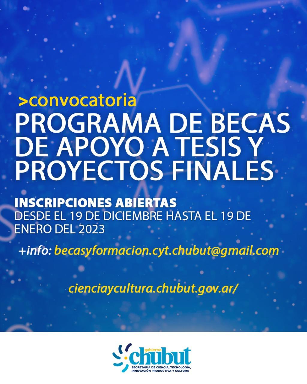 Chubut abrió la convocatoria para el Programa de Becas de Apoyo a Tesis y Proyectos Finales destinado a estudiantes de grado residentes en la Provincia